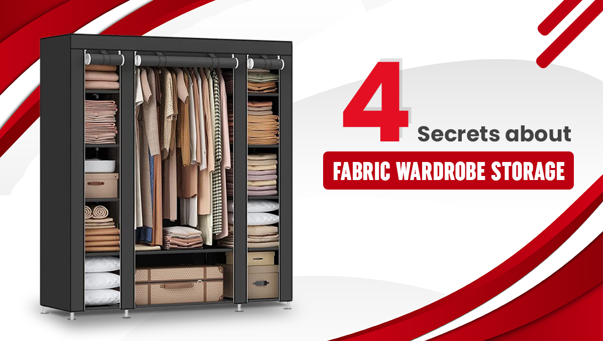 Secrets of Fabric Wardrobe Storage